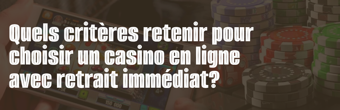 casino retrait immédiat